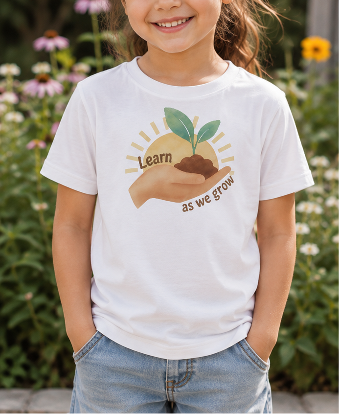 Learn As We Grow | organic cotton T-shirt