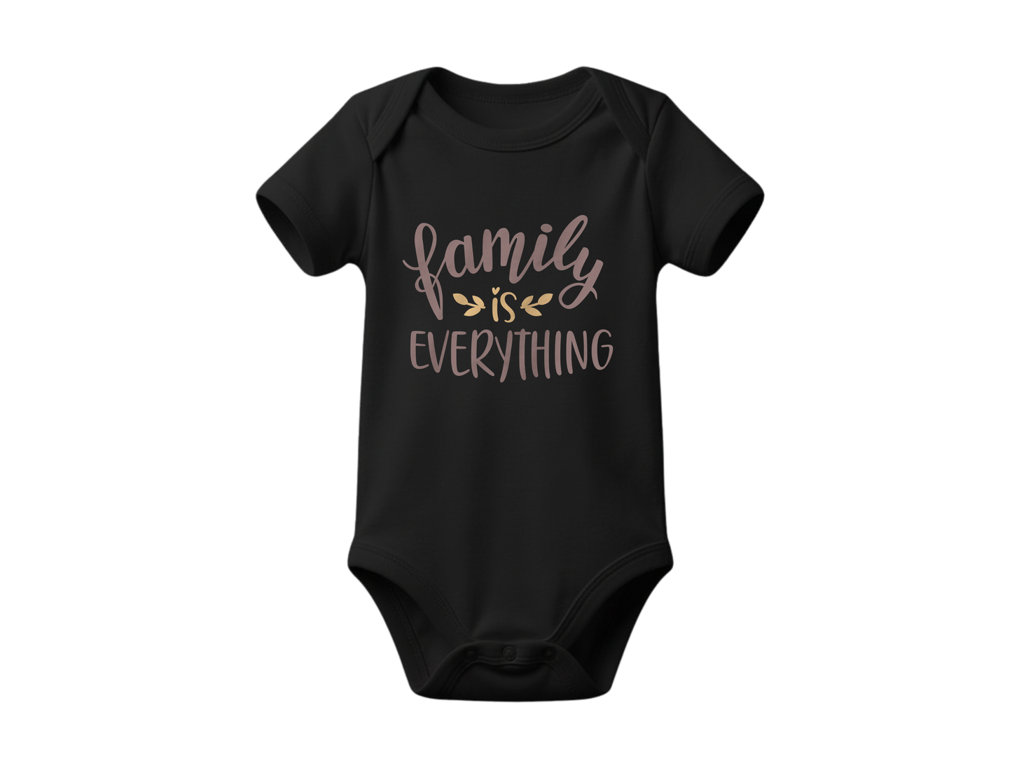 Family is Everything | organic bodysuit